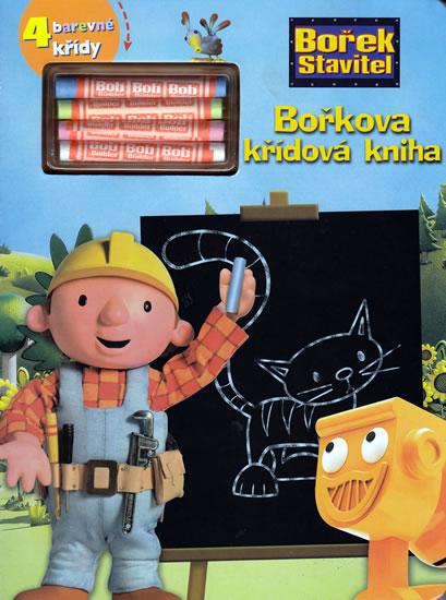 Kniha: Bořkova křídová kniha - Bořek stavitel + 4 barevné křídyautor neuvedený