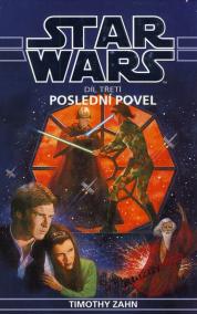 Star Wars -  Poslední povel - třetí díl Thrawnovy trilogie