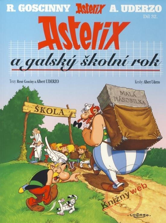 Kniha: Asterix 32 - Asterix a galský školní rok - Goscinny, Albert Uderzo René