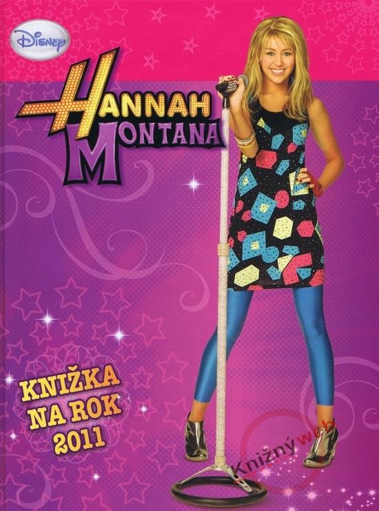 Kniha: Hannah Montana: Knižka na rok 2011 - Disney