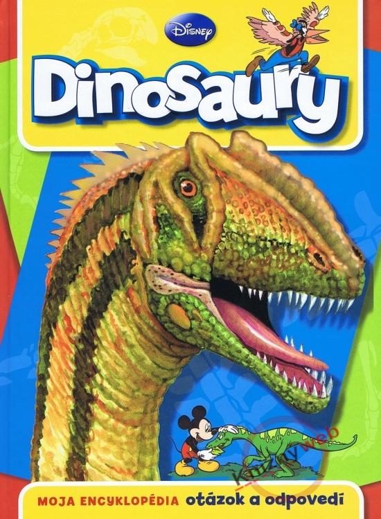 Kniha: Dinosaury - Moja encyklopédia otázok a odpovedí - Disney