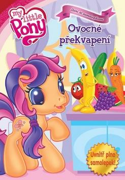 Kniha: My Little Pony Ovocné překvapeníautor neuvedený