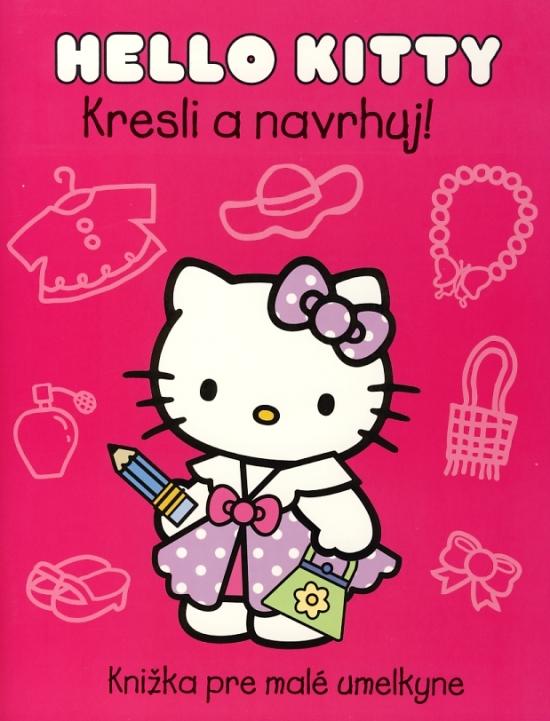 Kniha: Hello Kitty - Kresli a navrhuj! - Sanrio