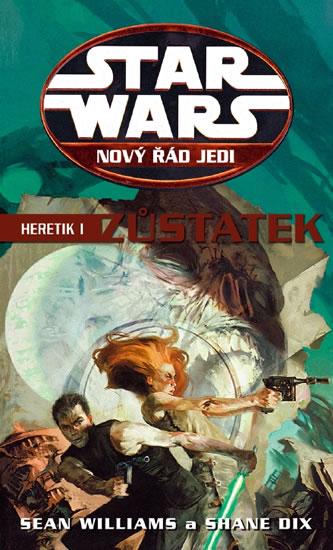 Kniha: Star Wars 14 - Heretik I - Zůstatek - Traviss Karen