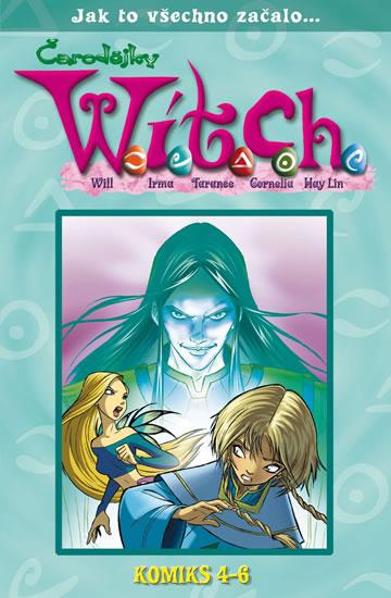 Kniha: W.i.t.c.h. - Komiks 4-6autor neuvedený