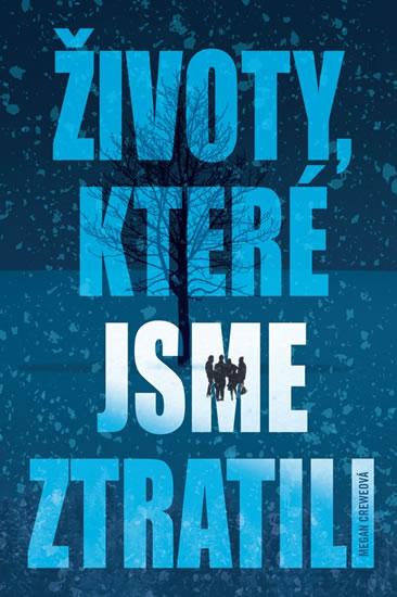 Kniha: Padlý svět 2 - Životy, které jsme ztratili - Crewe Megan