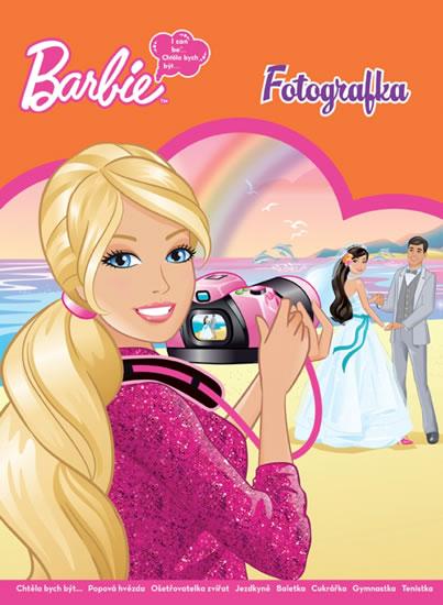 Kniha: Barbie - Chtěla bych být - Fotografka - Mattel