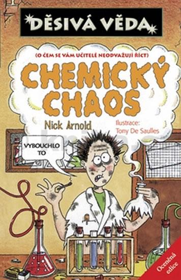 Kniha: Děsivá věda - Chemický chaos - 4. vydání - Arnold Nick