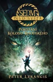 Sedm divů světa 1 - Povstání kolosu rhodského