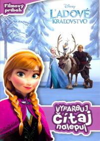 Ľadové kráľovstvo - Vyfarbuj, čítaj, nalepuj