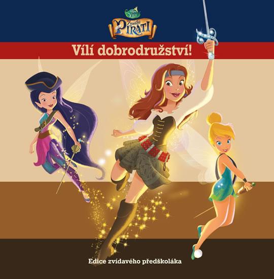 Kniha: Zvonilka a piráti - Vílí dobrodružství - Disney Walt