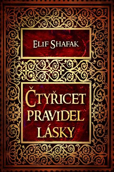 Kniha: 40 pravidel lásky - Safak Elif