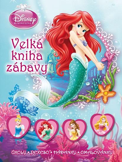 Kniha: Princezny - Velká kniha zábavy - Disney Walt