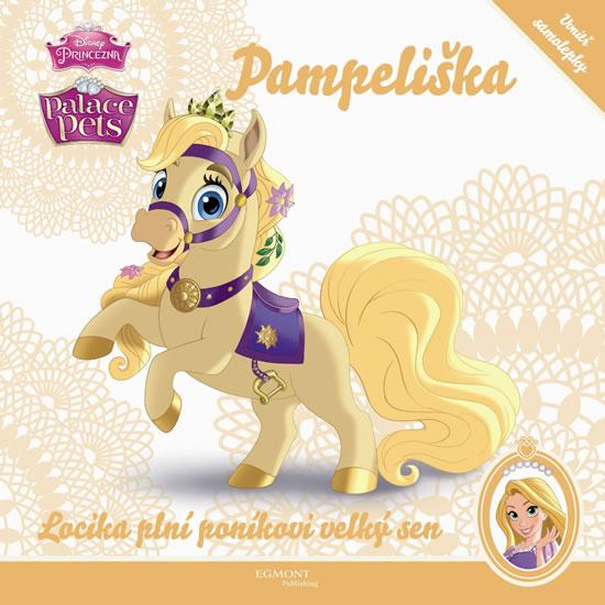 Kniha: Palace Pets Pampeliška - Locika plní poníkovi velký sen - Disney Walt