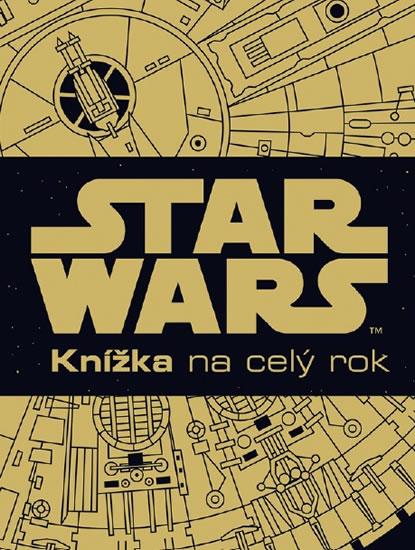 Kniha: Star Wars - Knížka na celý rok - Disney Walt