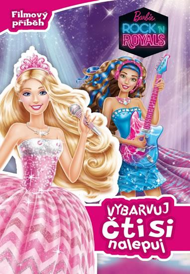 Kniha: Barbie RocknRoyals CZ - Filmový příběh - Vybarvuj, čti si, nalepuj - Mattel