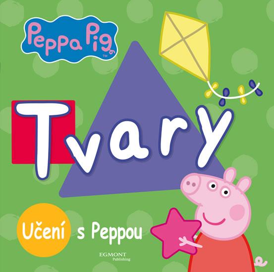 Kniha: Tvary - Učení s Peppouautor neuvedený