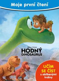 Hodný Dinosaurus - Moje první čtení