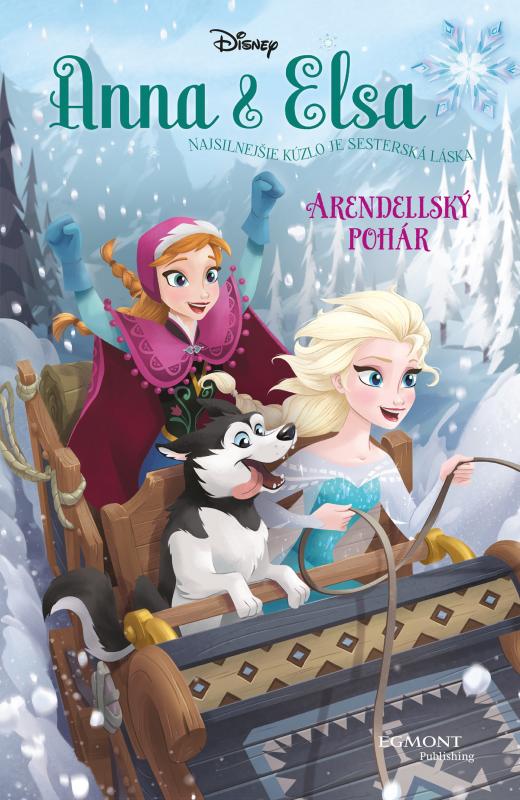 Kniha: Anna a Elsa Arendellský pohár - Erica David