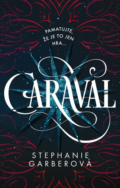 Kniha: Caraval - Stephanie Garberová