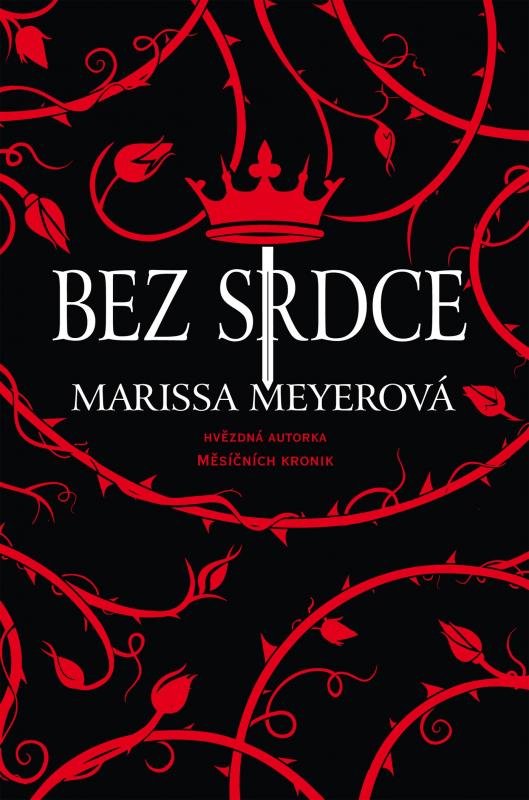 Kniha: Bez srdce - Marissa Meyerová