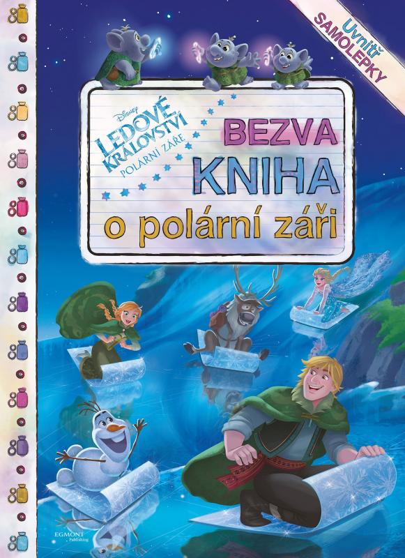 Kniha: Ledové království - Bezva kniha o polární zářiautor neuvedený