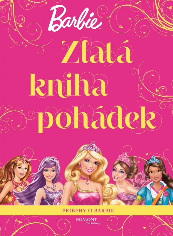 Kniha: Barbie Zlatá kniha pohádekkolektív autorov