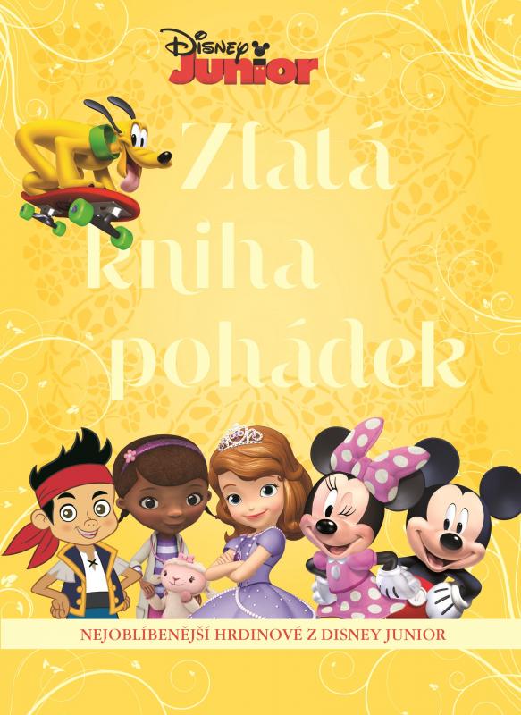 Kniha: Disney Junior - Zlatá kniha pohádekkolektív autorov