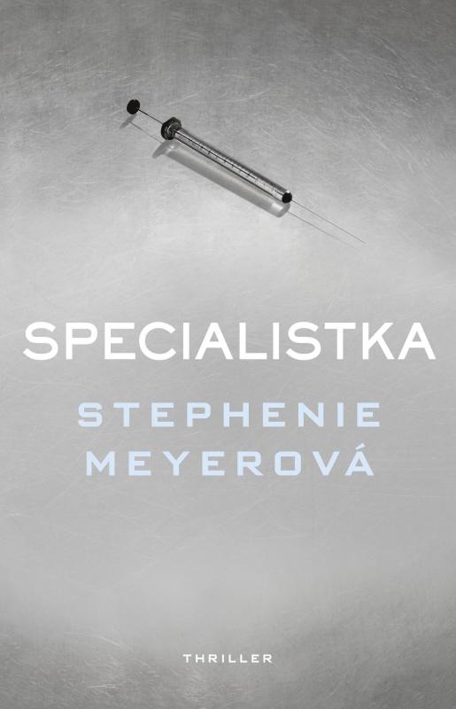 Kniha: Specialistka - Stephenie Meyerová