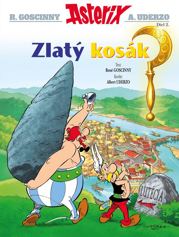 Kniha: Asterix II - Asterix a zlatý kosák - René Goscinny