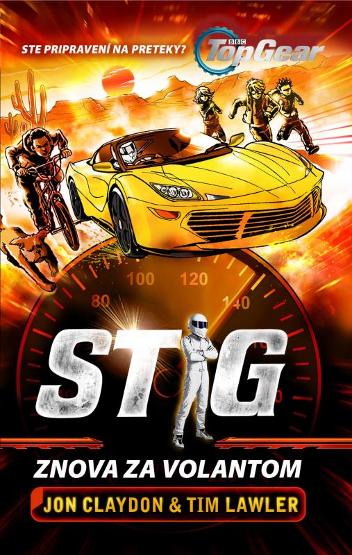 Kniha: Top Gear - Stig znova za volantom - Jon Claydon, Tim Lawler