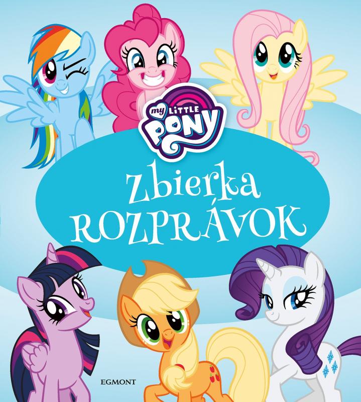 Kniha: My Little Pony - Zbierka rozprávokkolektív autorov