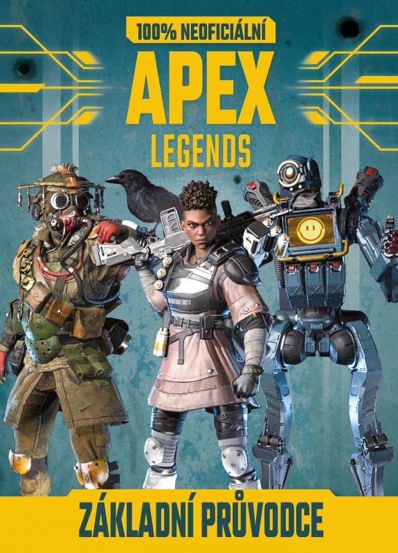 Kniha: Apex Legends - 100% neoficiální základní průvodcekolektív autorov