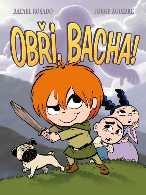 Kniha: Obři, bacha! - Jorge Aguirre