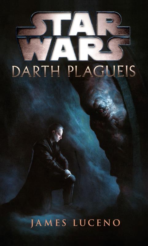 Kniha: Star Wars - Darth Plagueis - James Luceno