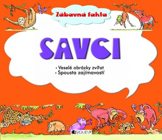 Kniha: Savci - Zábavná faktakolektív autorov