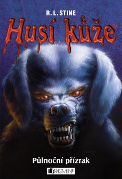 Kniha: Půlnoční přízrak - Husí kůže - Lawrence Stine Robert
