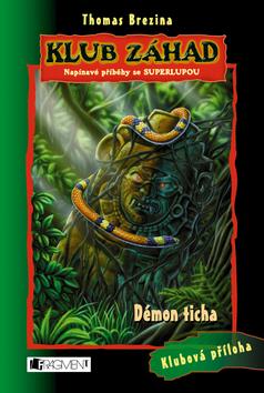 Kniha: Démon ticha - Thomas Brezina