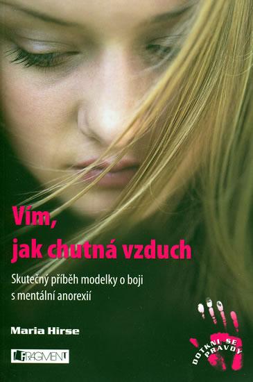 Kniha: Vím, jak chutná vzduch - Hirse Maria