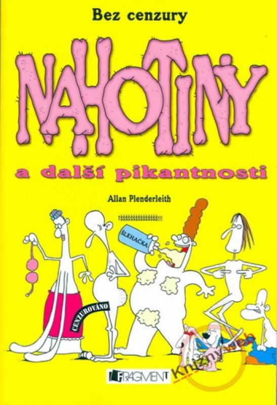 Kniha: Nahotiny - Plenderleith Alan