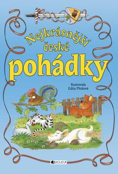 Kniha: Nejkrásnější české pohádky - Edita Plicková