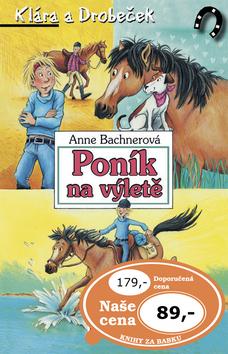 Kniha: Poník na výletě - Anne Bachnerová; Heike Wiechmannová