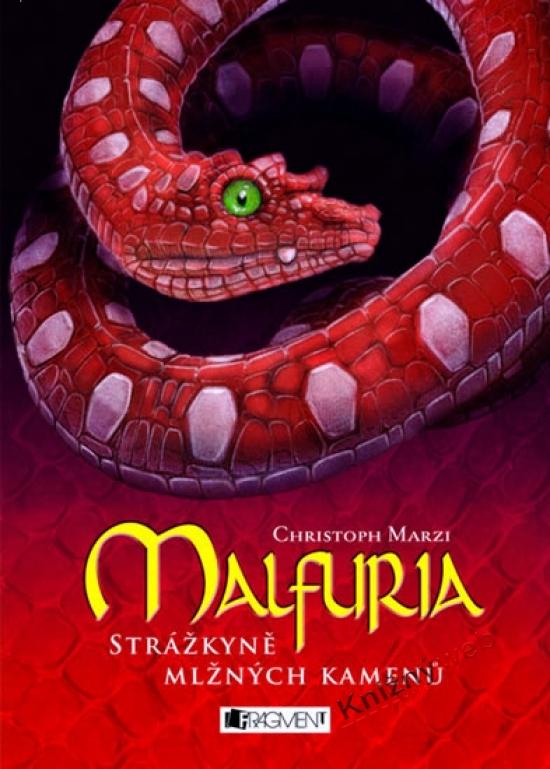 Kniha: Malfuria - Strážkyně mlžných kamenů (2) - Marzi Christoph