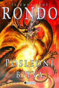 Tajemná země Rondo – Poslední bitva