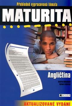 Kniha: Maturita – Angličtina - Barbora Faktorová a Kateřina Matoušková