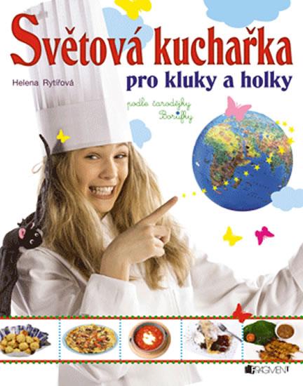 Kniha: Světová kuchařka pro kluky a holky - Rytířová Helena