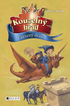 Kniha: Kouzelný hrad Červený drak - Thomas C. Brezina