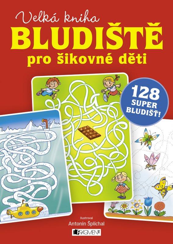 Kniha: BLUDIŠTĚ pro šikovné děti – velká knihaautor neuvedený