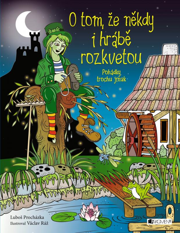 Kniha: O tom, že někdy i hrábě rozkvetou… - Luboš Procházka