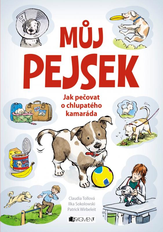 Kniha: Můj pejsek - Claudia Toll, Ilka Sokolowski